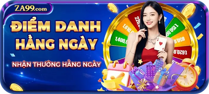 Za99g Điểm danh hàng ngày nhận thưởng hàng ngày